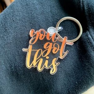 You Got This Keychain
